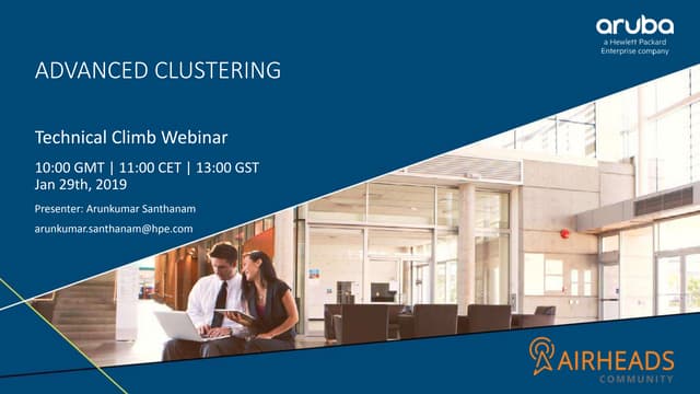 Airheads Tech Talks: Advanced Clustering in AOS 8.x