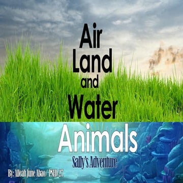 Air, land and water animals