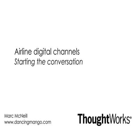 Airline digital channels: Starting the conversation