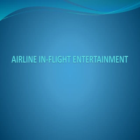  In flight entertainment in aircraft(airlines)