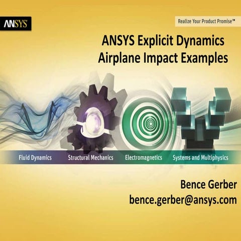 Airplane Impact Examples Using ANSYS Explicit Dynamics