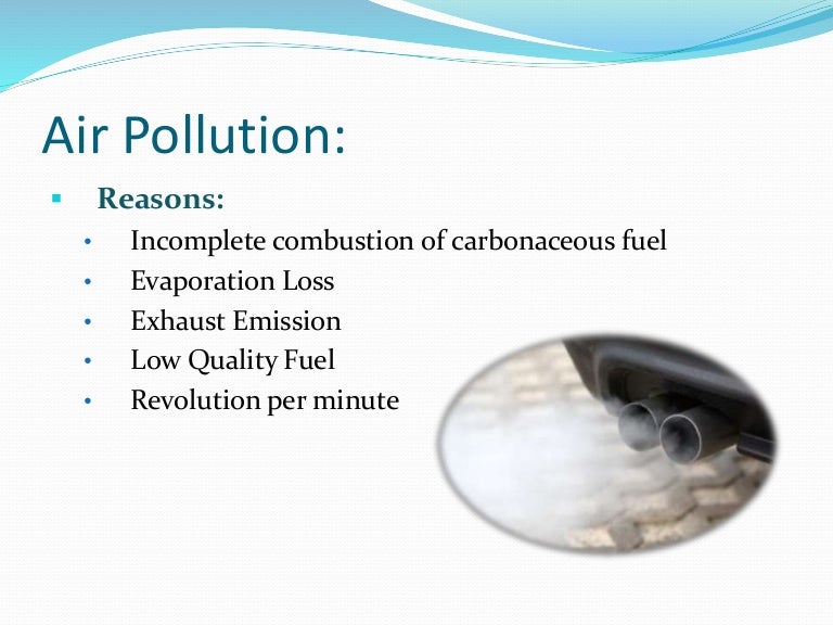Airpollution Phpapp High School Memories Essay also English As A Global Language Essay A Modest Proposal Essay Topics
