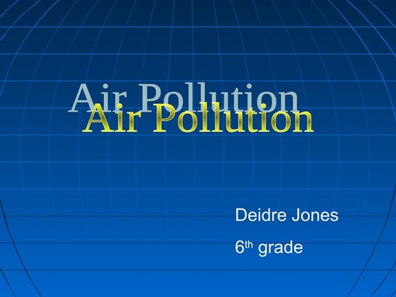 Air pollution PPTX Air pollution PPTX
