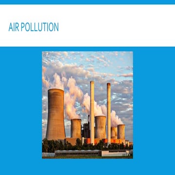 air pollution history prevention and causes . | PPTX