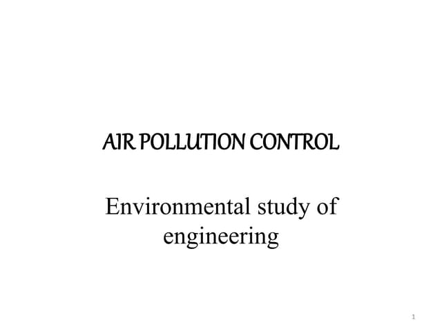 Air pollution control in environment