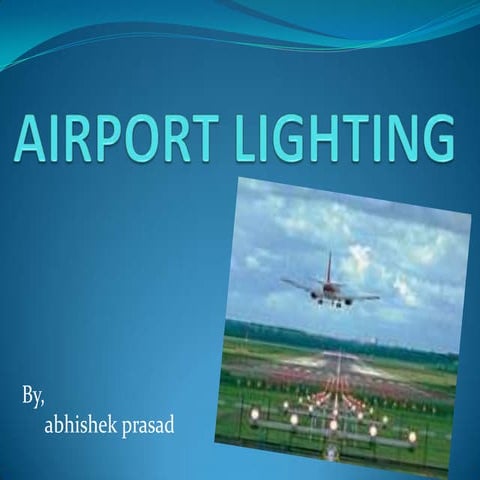Airport lighting