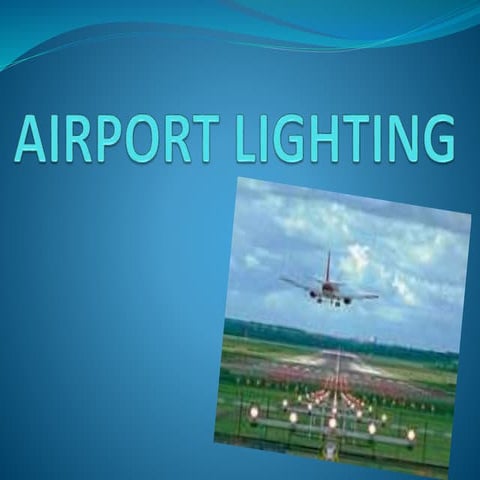 Airport lighting