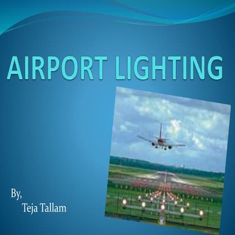 Airport lighting