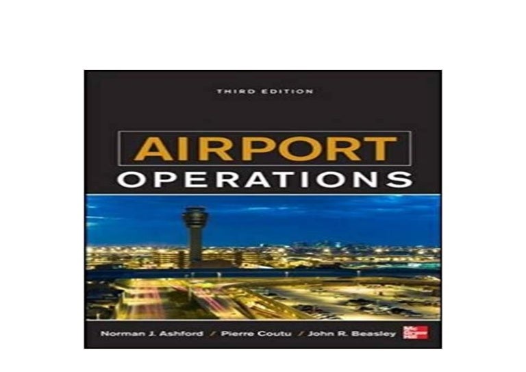 [PDF_FREE] Airport Operations Third Edition ^^Full_Books^^