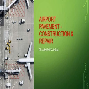 AIRPORT PAVEMENT -  CONSTRUCTION & REPAIR.pptx