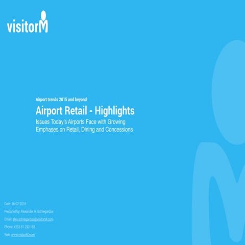Airport retail trends - Airport Trends 2015 and Beyond Series | visitorM