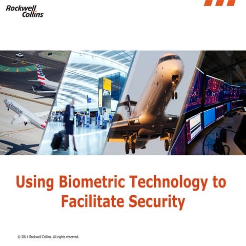 Using biometric technology to facilitate airport security - November 2015