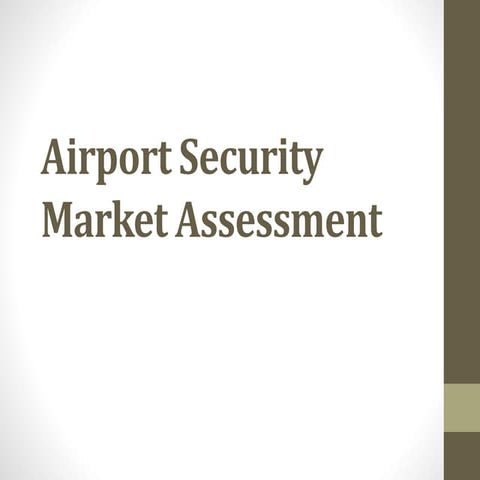 Airport security market assessment