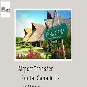 Airport Transfer Punta Cana to La Romana