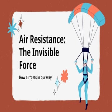 Air Resistance The Invisible Force Education Presentation in Hand Drawn ...