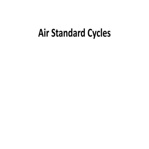 Air standard cycles_PPT KM1.pptx          .