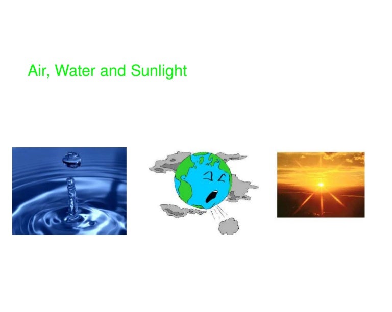 Air, Sunlight And Water