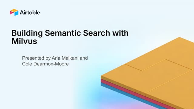 Airtable Building Semantic Search with Milvus