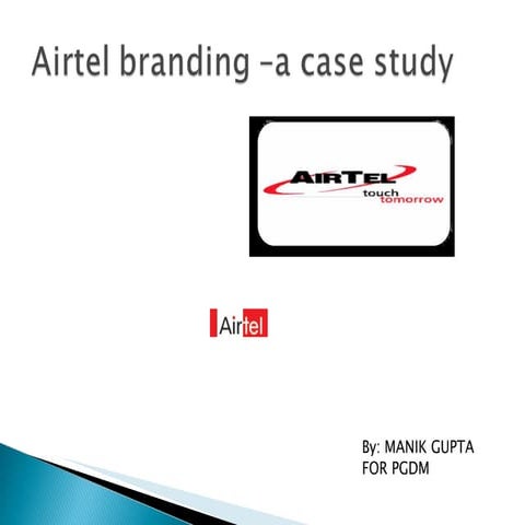 Airtel Branding –A Case Study