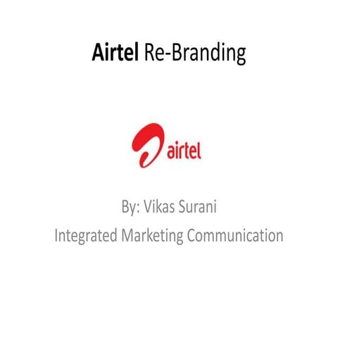 Airtel Re-Branding by Vikas Surani
