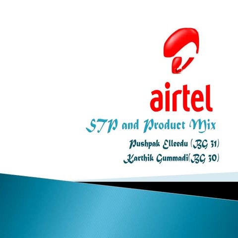 Airtel STP & Product mix