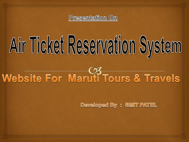 Air ticket reservation system presentation 