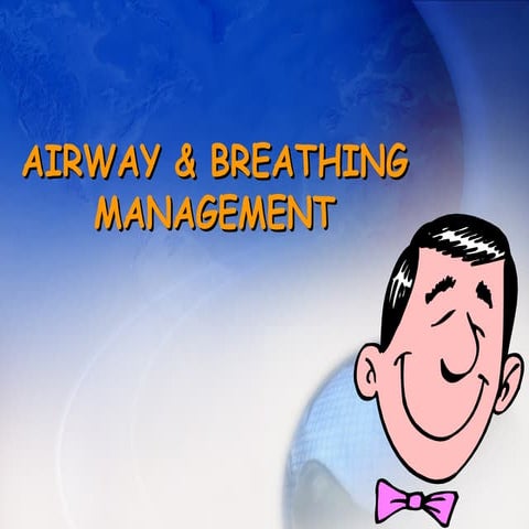 Airway breathingmanagement