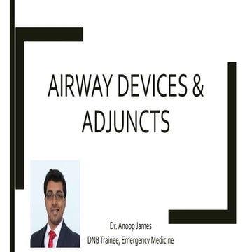 Airway devices and adjuncts 