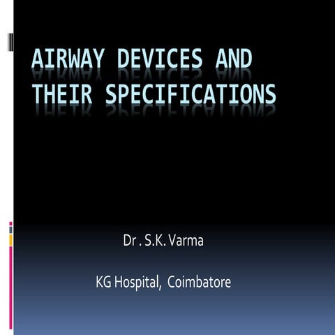 Airway Devices Management