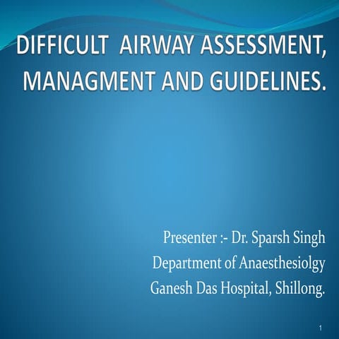 airway management with assessment and guidelines 1.pptx