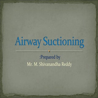 Airway suctioning