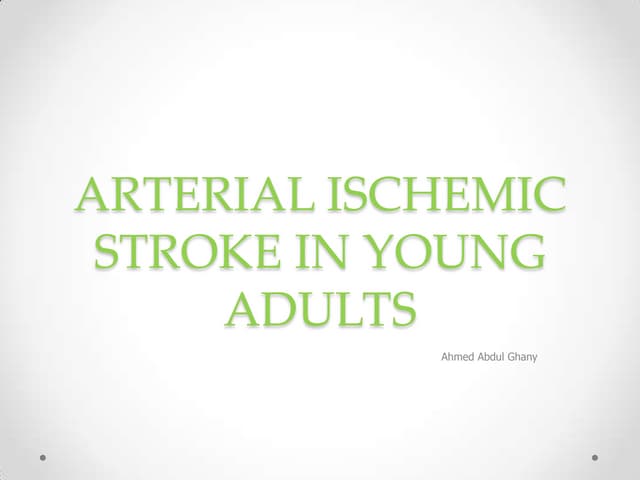 Arterial ischemic stroke in young adults