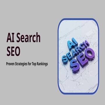 AI Search SEO Proven Strategies for Top Rankings.pptx