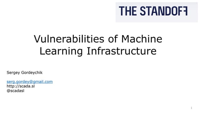 Vulnerabilities of machine learning infrastructure