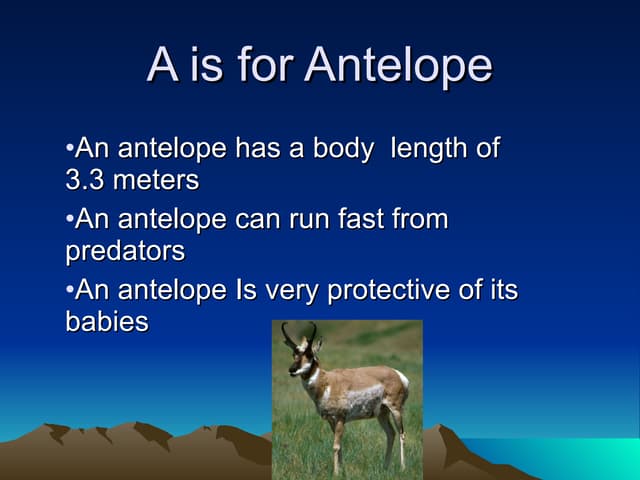 A Is For Antelope