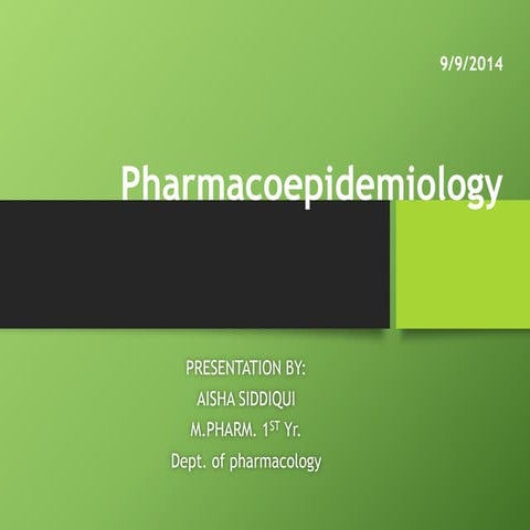 PHARMACOEPIDEMIOLOGY