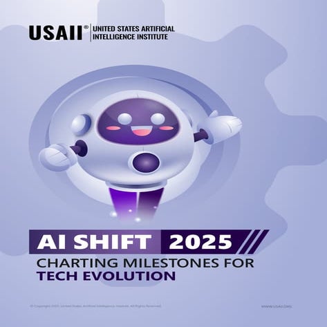 AI Shift 2025 - Charting Milestones for Tech Evolution | USAII®
