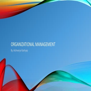 Aishwarya_HCM_Jan24.pptx its Organizational Management Topic