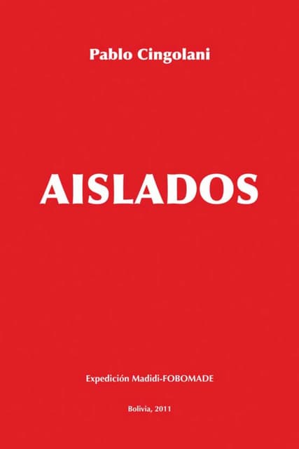 Aislados sensibilidad y militancia en defensa de los ultimos