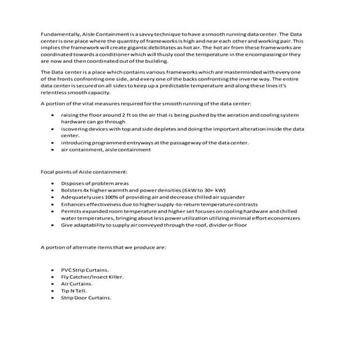 Advantage of aisle containment technique