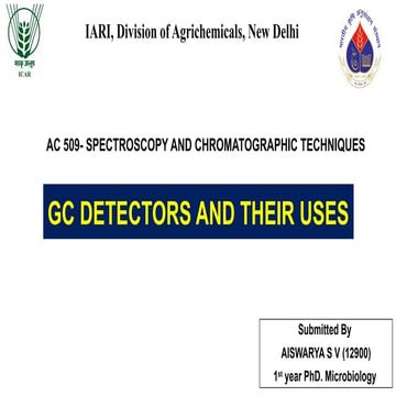 AISWARYA S V AC 509 GC DTETCTORS and uses.pptx
