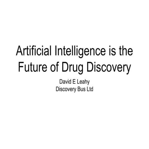 AI is the Future of Drug Discovery | PPTX