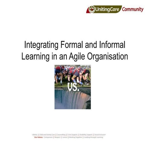 Formal and Informal Learning and an Agile Organisation - AITD 2012