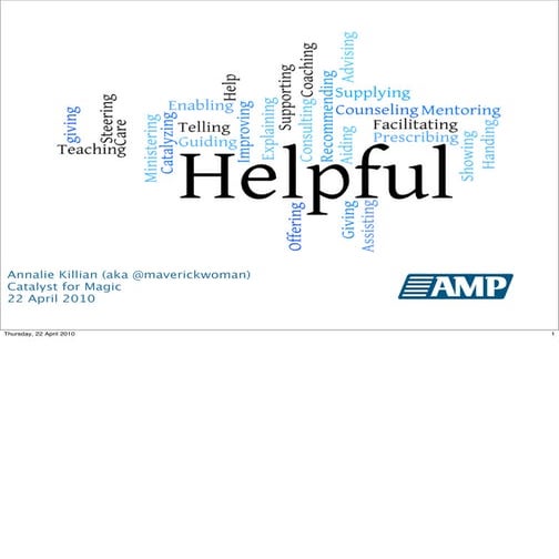 Being Helpful is the New Black: Building a collaborative culture and accelera...