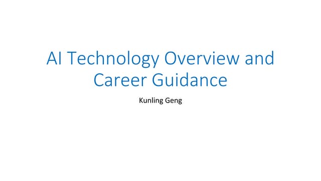 AI Technology Overview and Career Advice
