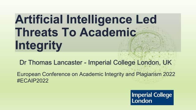 Artificial Intelligence Led Threats To Academic Integrity - European Conferen...