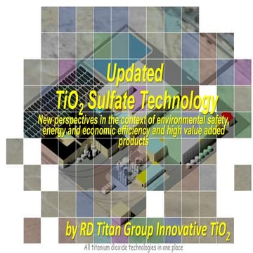 Updated TiO2 Sulfate Technology: New Perspectives on Environmental ...