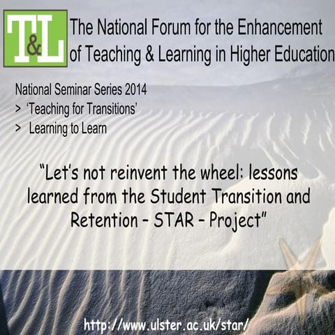 Professor Mark Davies "Let's not reinvent the wheel lessons learned from Student Transition and Retention - STAR project"