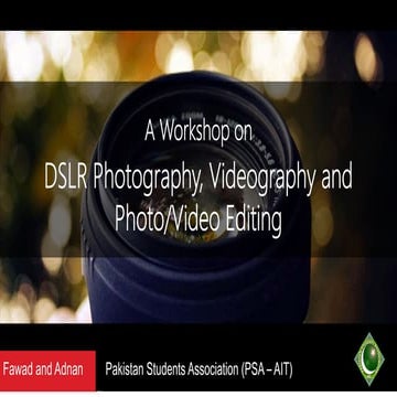 Basic DSLR Photography and Videography for AITians