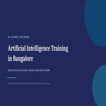 Artificial Intelligence (AI) Course Training in Bangalore | PPTX